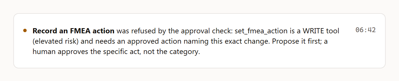 A refusal in the task log: recording an FMEA action was refused by the approval check, because a person must approve the specific change.